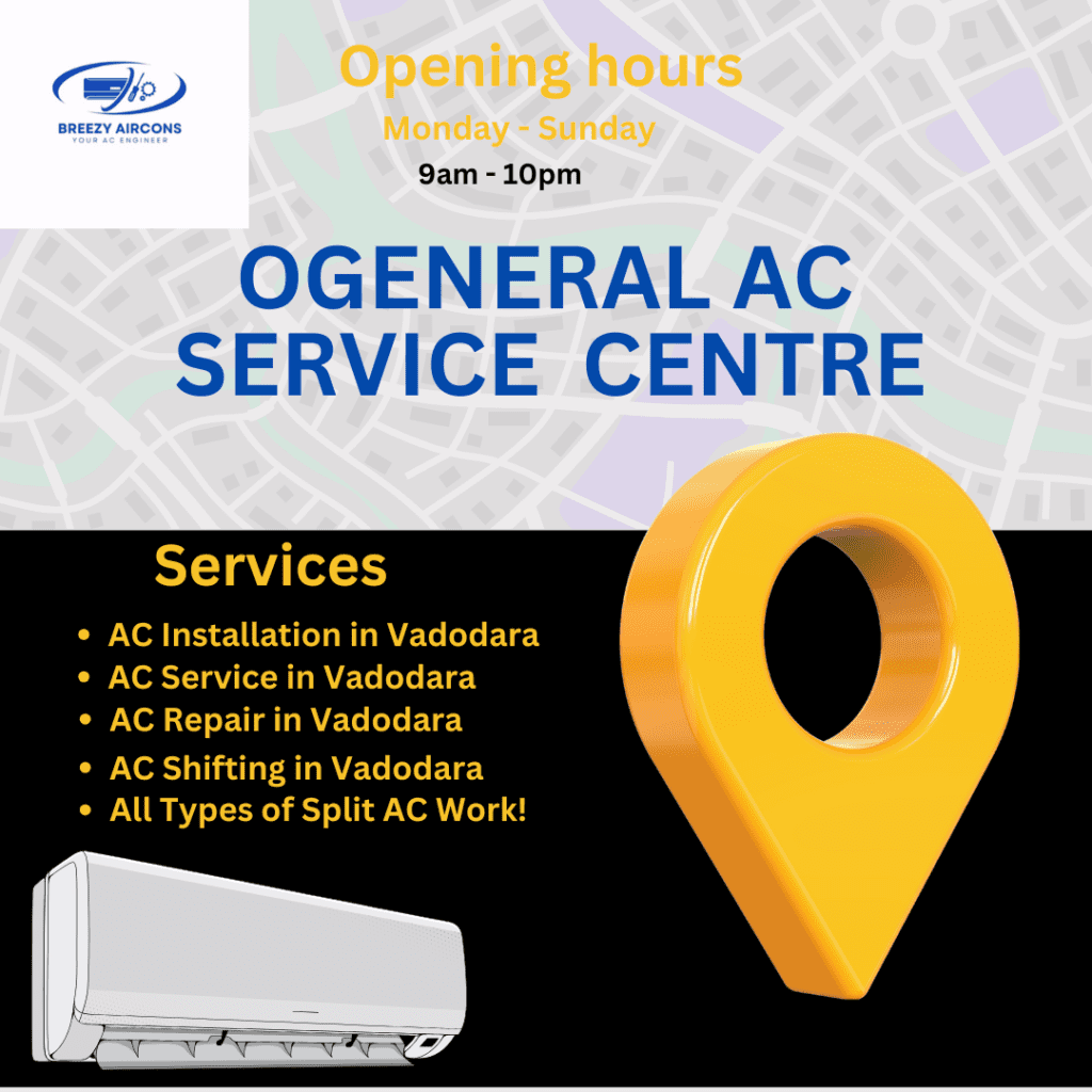  Ogeneral AC Repairing Centre in Vadodara